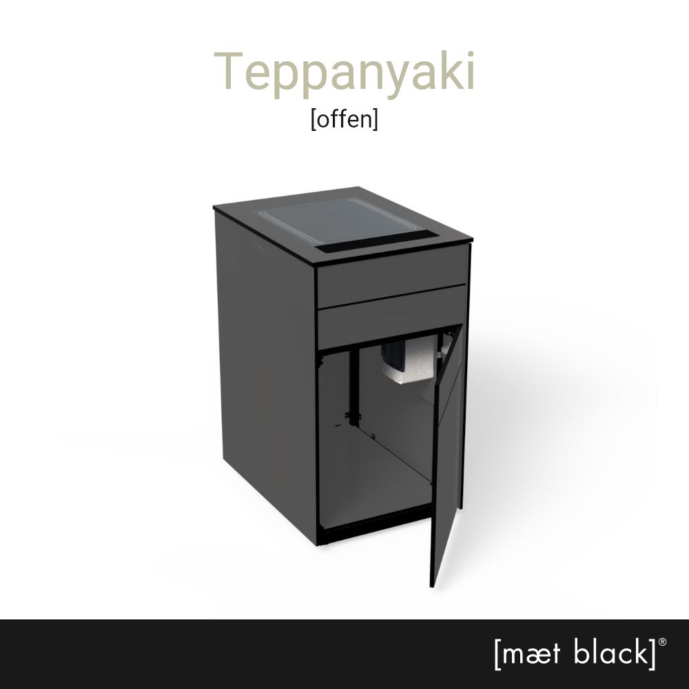 maet black Einzelmodul Teppanyaki [offen]
